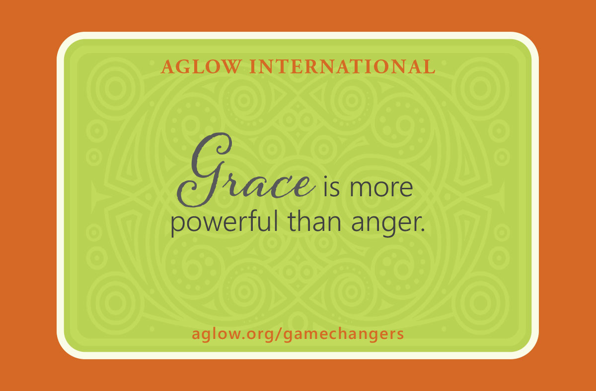 Grace is more powerful than anger.