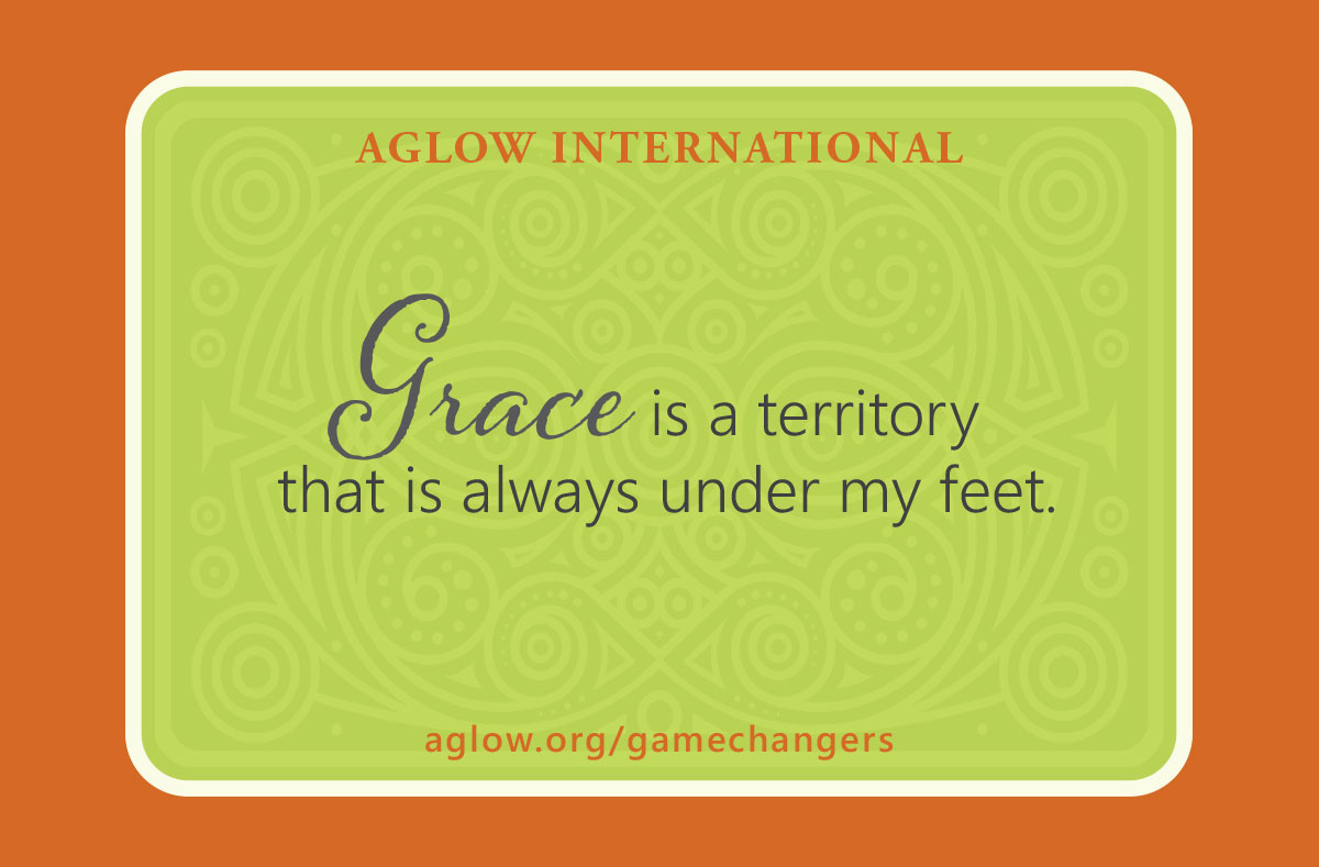Grace is a territory that is always under my feet.