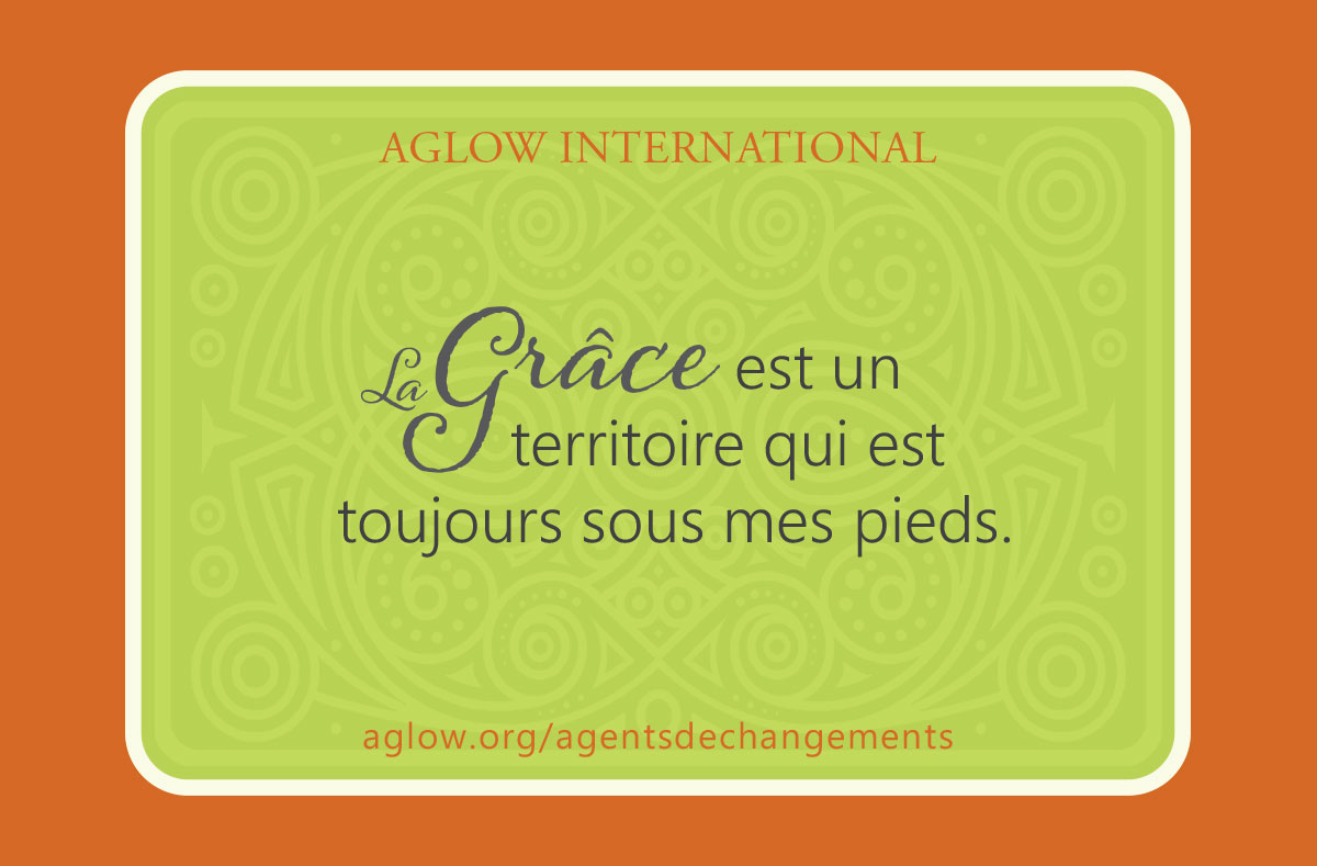 La Grâce est un territoire qui est toujours sous mes pieds.