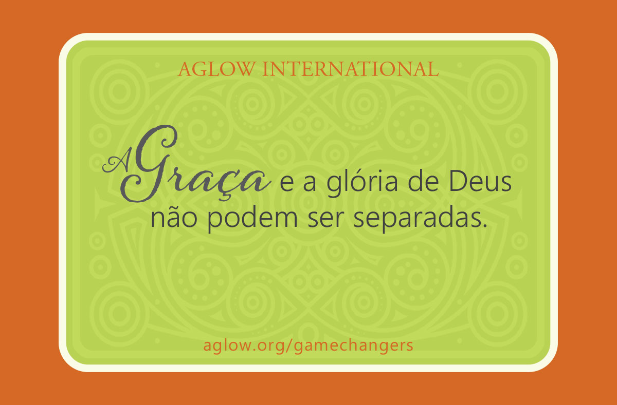A Graça e a glória de Deus não podem ser separadas.