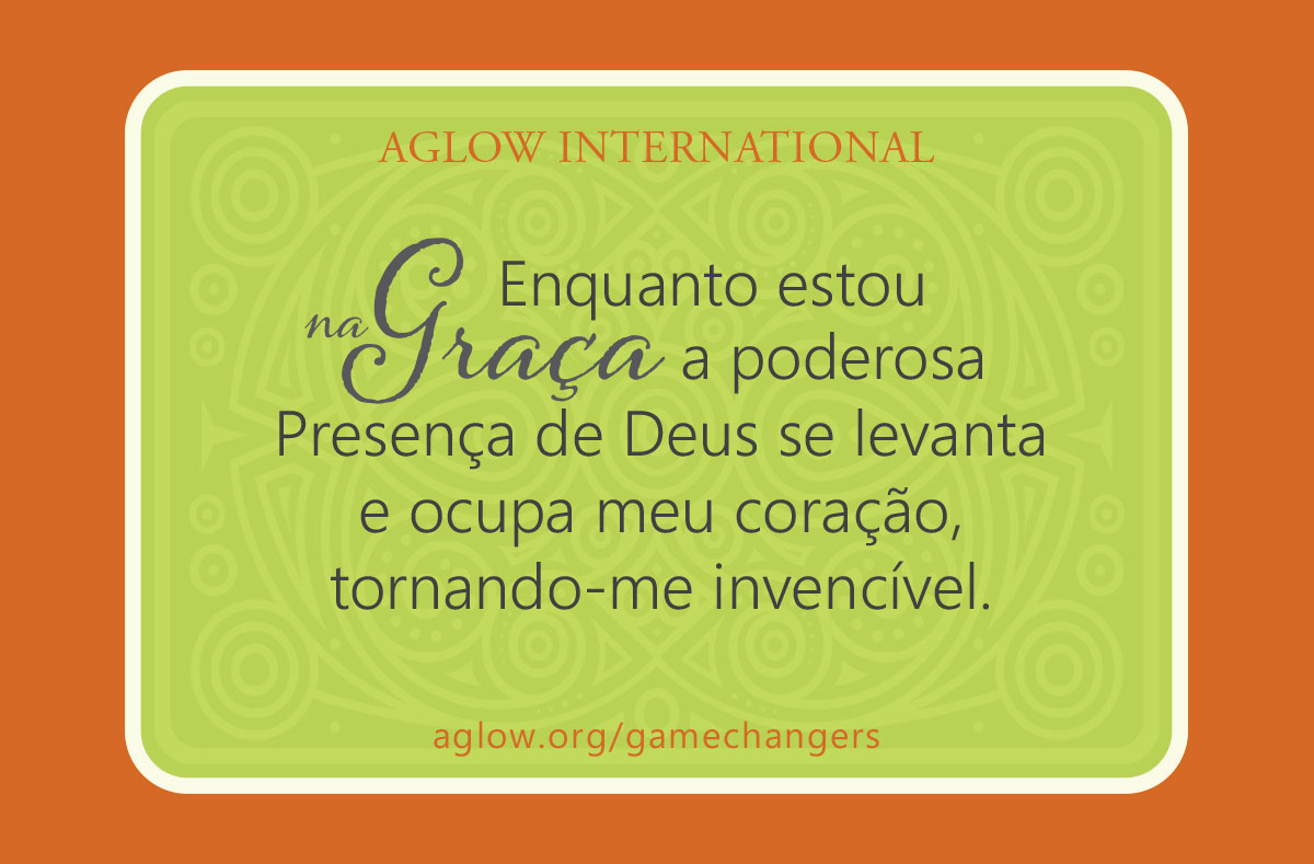 Enquanto estou na Graça, a poderosa Presença de Deus se levanta e ocupa meu coração, tornando-me invencível.