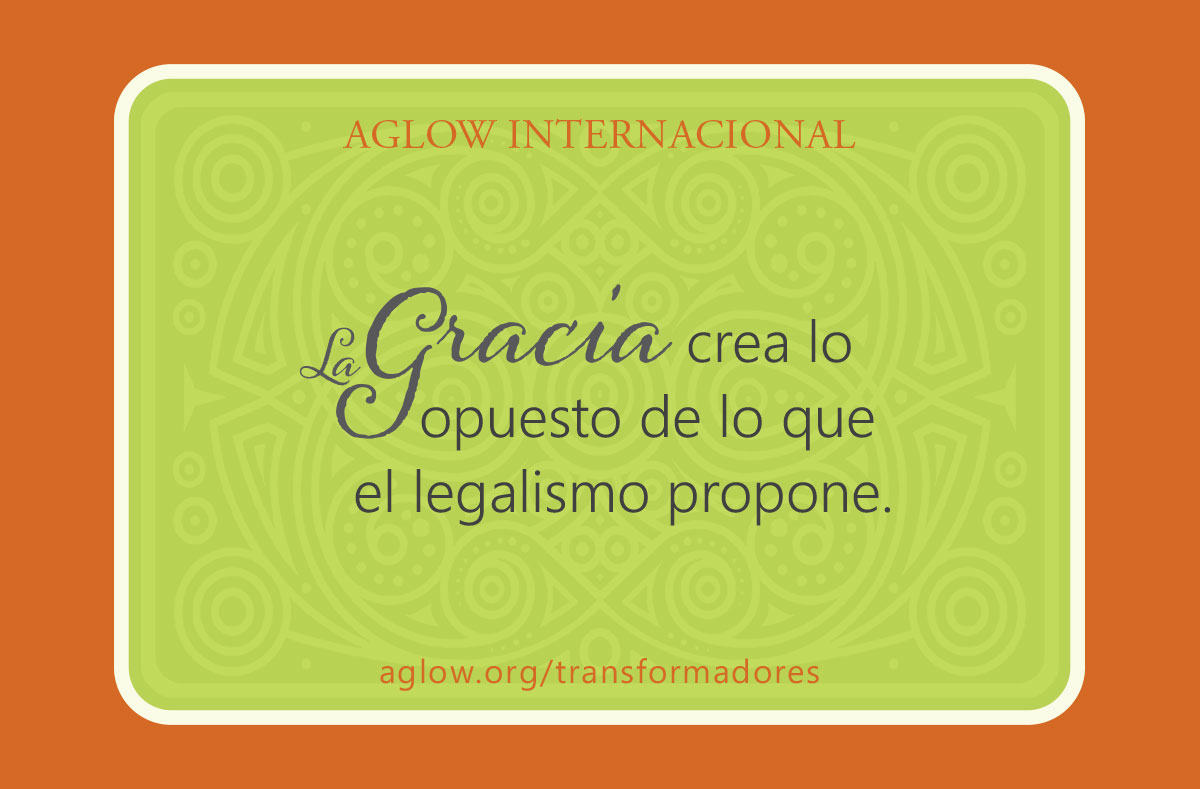 La gracia crea lo opuesto de lo que el legalismo propone.