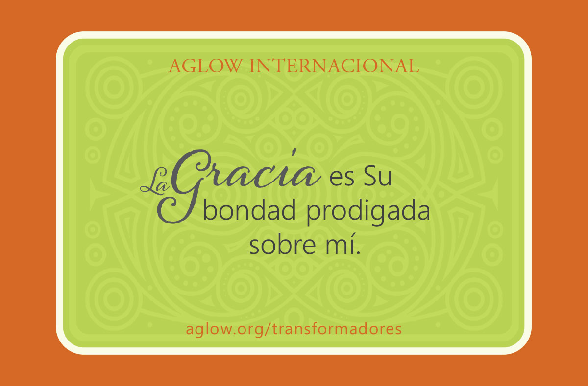 La gracia es Su bondad prodigada sobre mí.